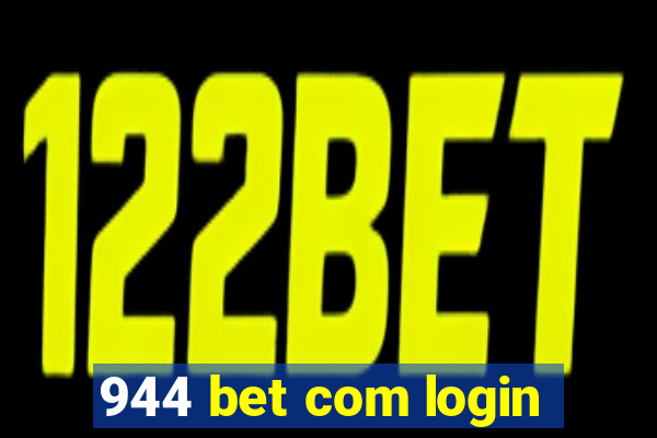 944 bet com login